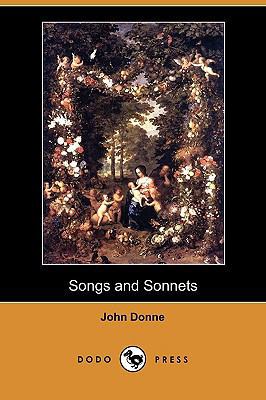 Songs and Sonnets (Dodo Press) 1409979296 Book Cover