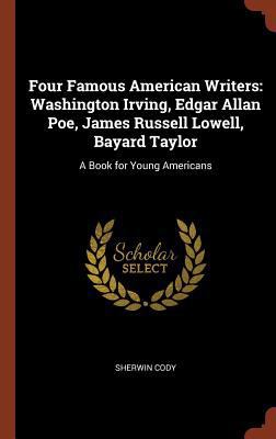 Four Famous American Writers: Washington Irving... 137488958X Book Cover