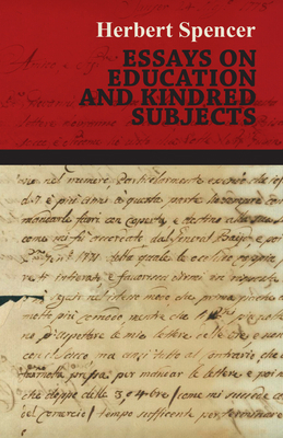 Essays on Education and Kindred Subjects 1406703508 Book Cover