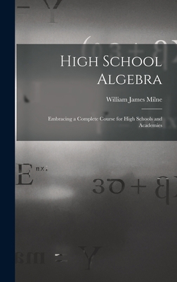High School Algebra: Embracing a Complete Cours... 1016370539 Book Cover