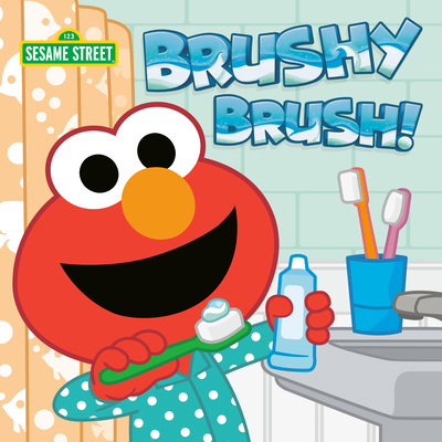 Brushy Brush! (Sesame Street) 0593704975 Book Cover