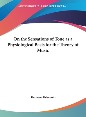 On the Sensations of Tone as a Physiological Ba... [Large Print] 1169882994 Book Cover