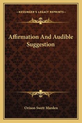 Affirmation And Audible Suggestion 1162856327 Book Cover