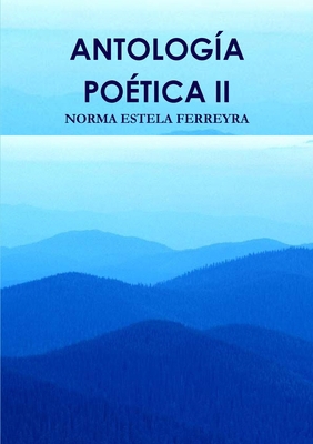 Antología Poética II [Spanish] 0557362202 Book Cover