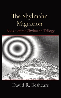 The Shylmahn Migration: Book 1 of the Shylmahn ... 194723126X Book Cover