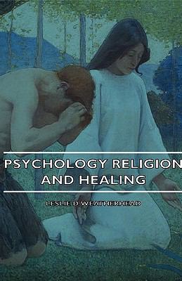 Psychology Religion and Healing 1443727148 Book Cover