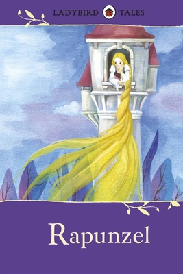 Ladybird Tales: Rapunzel 1409311198 Book Cover