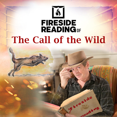 Fireside Reading of the Call of the Wild 1666636436 Book Cover
