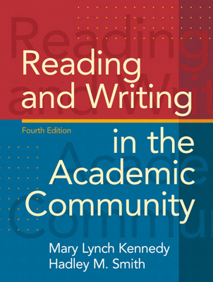 Reading and Writing in the Academic Community 0205689469 Book Cover