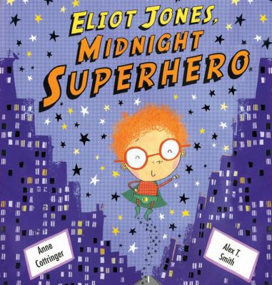 Eliot Jones Midnight Superhero 0545993180 Book Cover