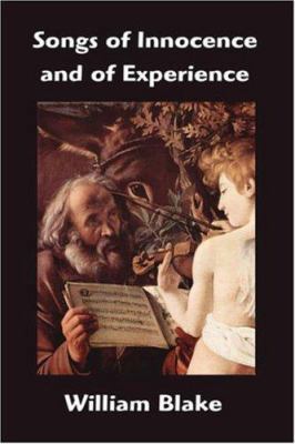 Songs of Innocence and of Experience 159986844X Book Cover