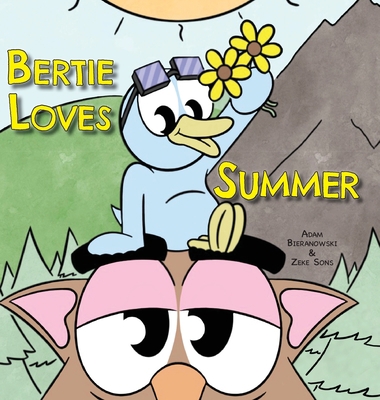 Bertie Loves Summer 1956357572 Book Cover