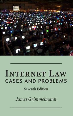 Internet Law: Cases & Problems 1943689032 Book Cover