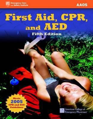 First Aid, CPR, and AED 0763746649 Book Cover