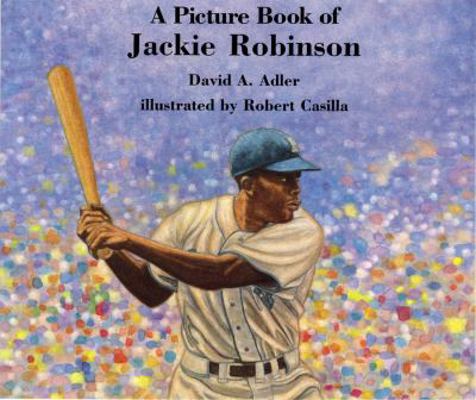 A Picture Book of Jackie Robinson 0823411222 Book Cover