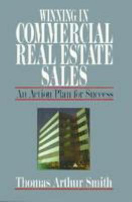 Winning in Commercial Real Estate Sales: An Act... 0793100089 Book Cover