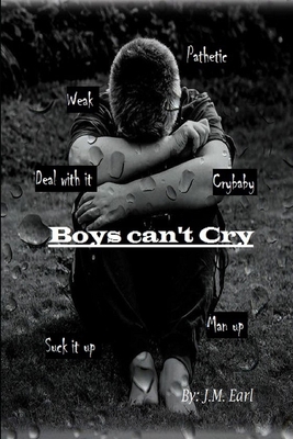 Boys can't Cry 1657335828 Book Cover