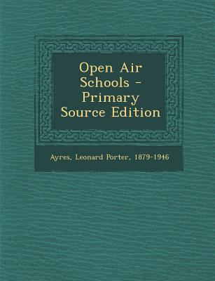 Open Air Schools 129556128X Book Cover