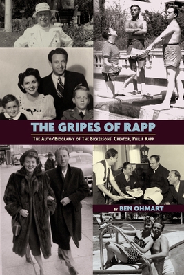 The Gripes of Rapp the Auto/Biography of the Bi... 1593936567 Book Cover