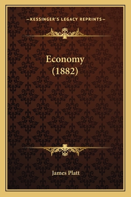 Economy (1882) 1164628062 Book Cover