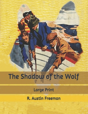 The Shadow of the Wolf: Large Print B085RTKGGT Book Cover