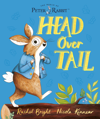 The World of Peter Rabbit: Head Over Tail 0241525373 Book Cover