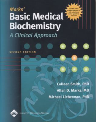 Marks' Basic Medical Biochemistry: A Clinical A... 0781721458 Book Cover