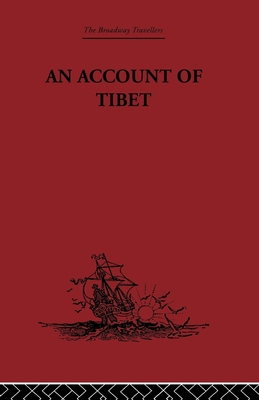 An Account of Tibet: The Travels of Ippolito De... 0415511437 Book Cover