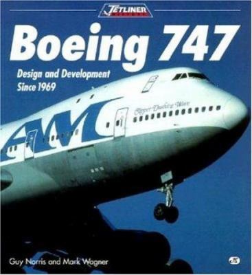 Boeing 747: Design and Development Since 1969 (... 0760302804 Book Cover