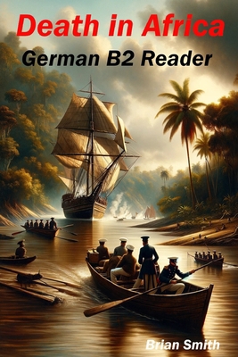 Death in Africa: German B2 Reader [German]            Book Cover