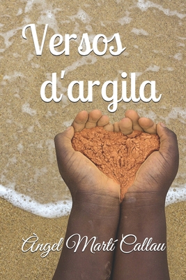 Versos d'argila [Catalan] 1695776860 Book Cover