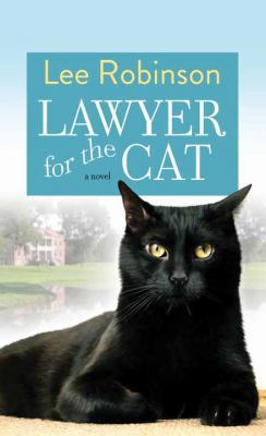 Lawyer for the Cat [Large Print] 1683240383 Book Cover