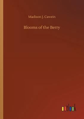 Blooms of the Berry 3734033802 Book Cover