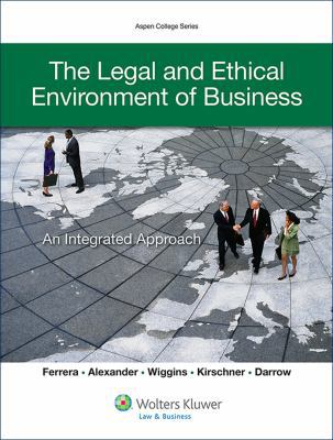 The Legal and Ethical Environment of Business: ... 1454815205 Book Cover