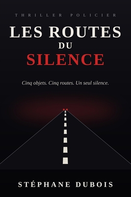 Les Routes du Silence [French] B0HLYGPH9V Book Cover