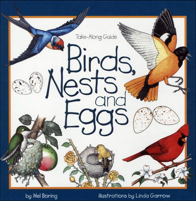 Birds, Nests, and Eggs 0613243722 Book Cover