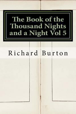 The Book of the Thousand Nights and a Night Vol 5 1534802185 Book Cover