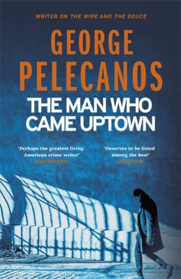 The Man Who Came Uptown 1409179729 Book Cover
