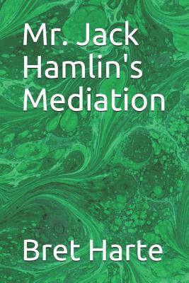 Mr. Jack Hamlin's Mediation 1072802937 Book Cover
