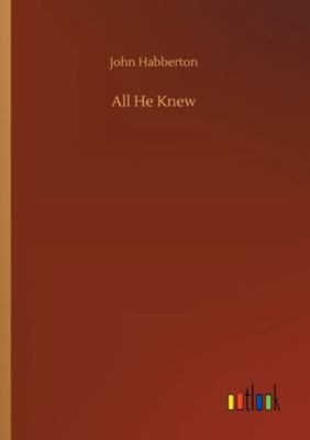 All He Knew 3752308265 Book Cover