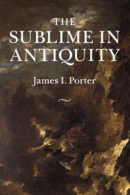 The Sublime in Antiquity 1108743757 Book Cover