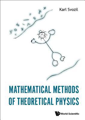 Mathematical Methods of Theoretical Physics 9811208409 Book Cover