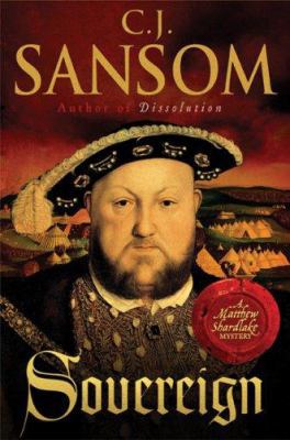 Sovereign (Matthew Shardlake Mysteries, No. 3) 0670038318 Book Cover