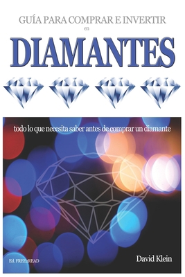 DIAMANTES - Guía para comprar e invertir [Spanish] B08XL6J65G Book Cover