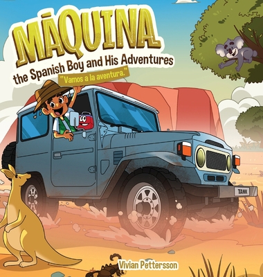 Maquina the Spanish Boy and His Adventures Vamo... 9693092678 Book Cover