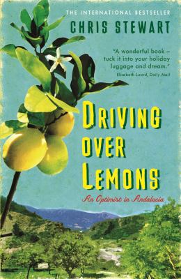Driving Over Lemons (Lemons Trilogy) 095600380X Book Cover