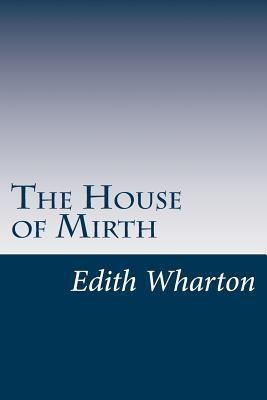 The House of Mirth 1499219423 Book Cover