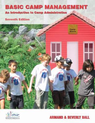 Basic Camp Management: An Introduction to Camp ... 1606790145 Book Cover