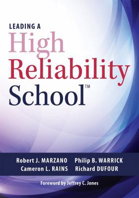 Leading a High Reliability School: (Use Data-Dr... 1945349344 Book Cover