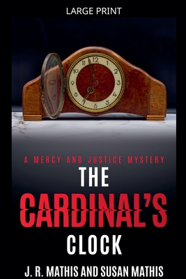 The Cardinal's Clock [Large Print] B0GSH2C9YZ Book Cover